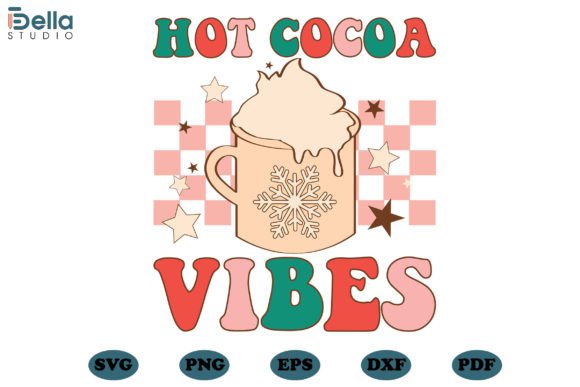 Download Hot Cocoa Vibes Christmas SVG Files - Svg file Collection
