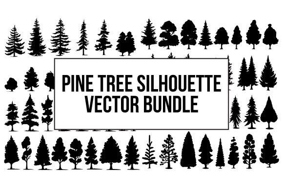 Download Pine Tree Silhouette Vector Bundle - Vector Collection