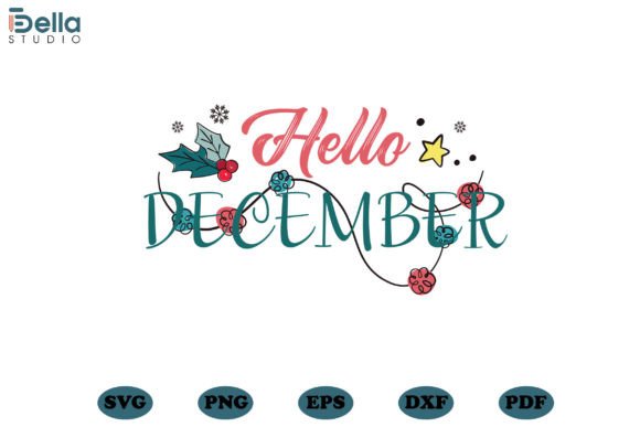 Download Hello December Christmas SVG Files - Svg file Collection
